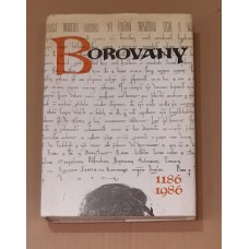 Borovany 1186 - 1986 - Vlastivědný sborník (1986) Jižní Čechy